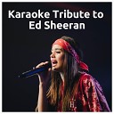The Karaoke World - Afterglow Originally Performed by Ed Sheeran Piano Karaoke…