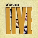 A Studio - Белая река Live