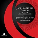 Jazzloungerz - Obsession Instrumental