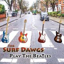 The Surf Dawgs - Paperback Writer