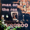 Max on the Rox - Girl