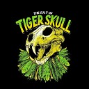 Tiger Skull - R A M O N E S