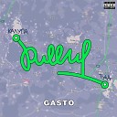 Gasto - Pull Up prod 808plugg