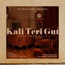 The Collective Projekt - Kali Teri Gut