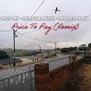 Miss Pru Hume Da Muzika Madness Krew - Price to Pay Remix