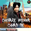 Kapil Raaniya - Chobare Wenna Chhad De