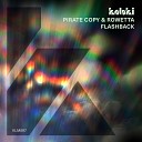 Pirate Copy Rowetta - Flashback Extended Mix