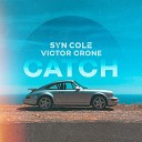 Syn Cole feat Victor Crone - Catch Extended Mix