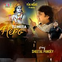 Sheetal Pandey - Tu Mera Hero