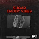 Daniel T Mason feat Emerald Envyy - Sugar Daddy Vibes