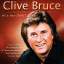 Clive Bruce - I Hope You re Feeling Me Like I m Feeling You