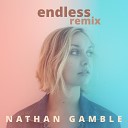 Emily Sage feat Nathan Gamble - Endless Remix