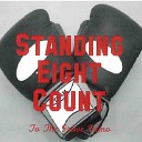 Standing Eight Count - Feeling Of The Passion