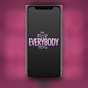 BTM - For Everybody Remix