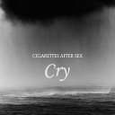 Cigarettes After Sex - Cry Klesh Remix