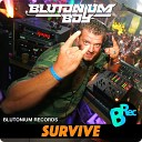 Blutonium Boy - Survive Kris Grey Hardstyle Extended Mix