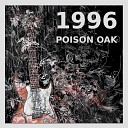 Poison Oak - Some People Tell Lies