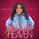Karah Norris - Sound of Heaven