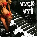 Vyck Vyo - Elena