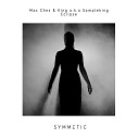 Max Ches King a k a Sampleking - Eclipse Symmetic Remix