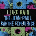 The Jean Paul Sartre Experience - Waste of Time