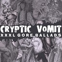 Cryptic Vomit - Cadaver Song