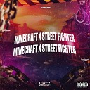 DJ MENOR DA VZ MC Brunyn - Minecraft X Street Fighter