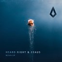 Heard Right CEAUS - Nova Extended Mix