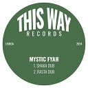 Mystic Fyah - Rasta Dub