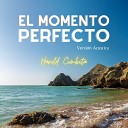 Harold Combita - El Momento Perfecto Versi n Acustica