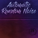 Automatic Random Noise - Acid bit 2