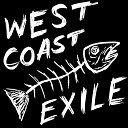 The Good The Bad And The Zugly - West Coast Exile