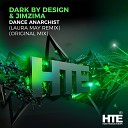 Dark By Design JimZima - Dance Anarchist