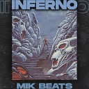 Mik Beats - Inferno