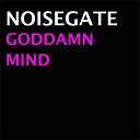 Noisegate - Fast Forward
