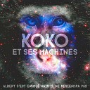 Koko et ses Machines - Entre l air et l espace