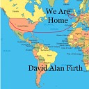 David Alan Firth - Calls Me Dad