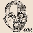 Zero the Nobody - Oh My