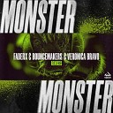 FaderX BounceMakers Veronica Bravo - Monster Sixth Sense Remix
