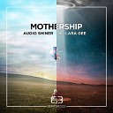 Audio Shiner Lara Gee - Mothership Brightside Version