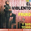 Fruko y Sus Tesos feat Joe Arroyo - Tu Solo Tu