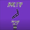 Young hadene - Spark It Up