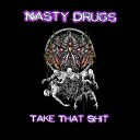 Nasty Drugs - Depression