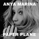 Anya Marina - My Mama Said It