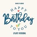 Band Of Legends - Happy Birthday to You Flute Version