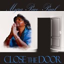 Myra Pace Paul - Better Do What God Say