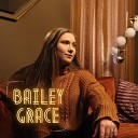 Bailey Grace - My Roots