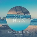 Pascal Letoublon - Friendships Original Mix Sefon Pro