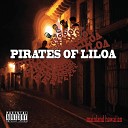 Pirates Of Liloa - Outta Commision