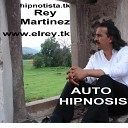 Hipnotista Rey Martinez - Instrucciones Rey Martinez